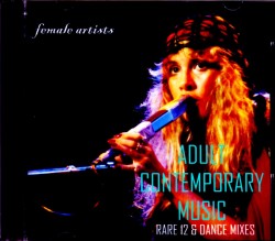 Various Artists Cyndi Lauper,Stevie Nicks,Blondie/FeMale Artists Rare 12" & Dance Mixes Vol.2