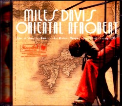 Miles Davis マイルス・デイビス/Tokyo,Japan 1.22.1975