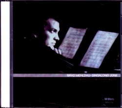 Brad Mehldau ブラッド・メルドー/Canada 2000 & more