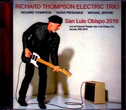 Richard Thompson Electric Trio リチャード・トンプソン/CA,USA 2019