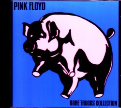 Pink Floyd ピンク・フロイド/Rare Tracks Collection