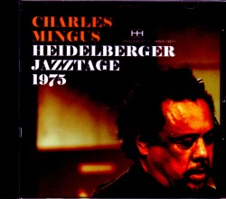 Charles Mingus チャールズ・ミンガス/Germany 1975