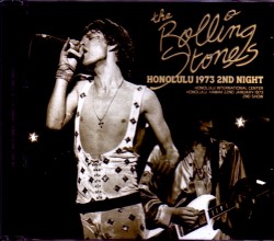 Rolling Stones ローリング・ストーンズ/Hawaii,USA 1.22.1973 2nd Show Upgrade