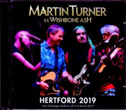 Martin Turner ex Wishobone Ash マーティン・ターナー/UK 2019