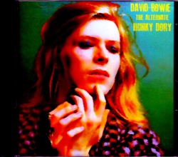 David Bowie デヴィッド・ボウイ/The Alternate Hunky Dory Compilation Demos and BBC sessions