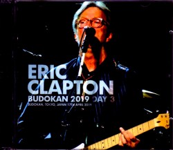 Eric Clapton エリック・クラップトン/Tokyo,Japan 4.17.2019