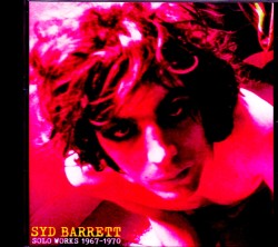 Syd Barrett シド・バレット/Unreleased Solo Works 1967-1970