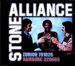 Stone Alliance ストーン・アライアンス/Switzerland 1979 & more