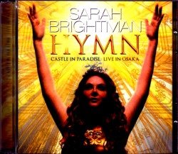 Sarah Brightman サラ・ブライトマン/Osaka,Japan 2019