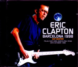 Eric Clapton エリック・クラプトン/Spain 1998 DAT Master