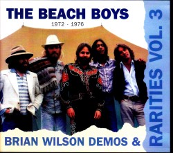 Beach Boys ビーチ・ボーイズ/Rarities 1972-1976