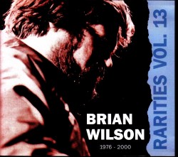Brian Wilson ブライアン・ウィルソン/Rarities 1976-2000