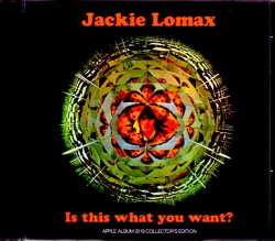 Jackie Lomax ジャッキー・ロマックス/Apple Album Original Mono Ver. & Rarities