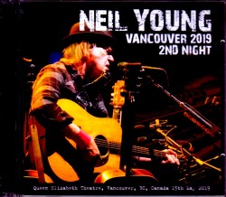 Neil Young ニール・ヤング/Canada 5.15.2019