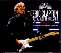 Eric Clapton エリック・クラプトン/London,UK 5.16.2019 Upgrade