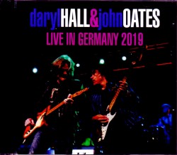 Hall & Oates ホール・アンド・オーツ/Germany 2019
