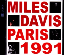 Miles Davis マイルス・デイビス/France 1991