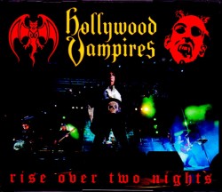 Hollywood Vampires ハリウッド・ヴァンパイアーズ/CA.USA 2019 & more