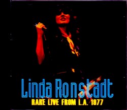 Linda Ronstadt リンダ・ロンシュタット/CA,USA 1977