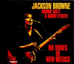 Jackson Browne,Bonnie Raitt & Danny o'keefe ジャクソン・ブラウン/NM,USA 1979