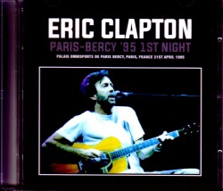 Eric Clapton エリック・クラプトン/France 4.21.1995