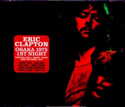 Eric Clapton エリック・クラプトン/Osaka,Japan 10.22.1975 Upgrade Complete