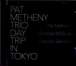 Pat Metheny Trio パット・メセニー/Tokyo,Japan 2003