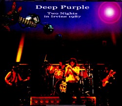 Deep Purple ディープ・パープル/CA,USA 1987 2 Days