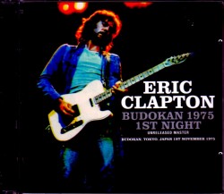 Eric Clapton エリック・クラプトン/Tokyo,Japan 11.1.1975 Upgrade