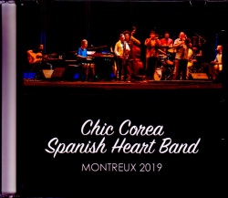 Chic Corea Spanish Heart Band チック・コリア/Switzerland 2019
