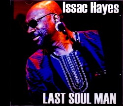 Issac Hayes アイザック・ヘイズ/OR,USA 2008