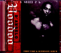 D'Angelo ディアンジェロ/Voodoo First Take & Alternate