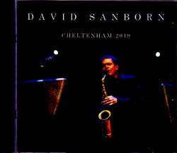 David Sanborn デビッド・サンボーン/UK 2019