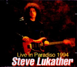 Steve Lukather スティーヴ・ルカサー/Netherlands 1994