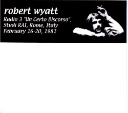 Robert Wyatt ロバート・ワイアット/Italy 1981