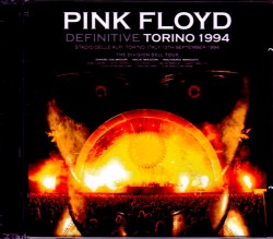 Pink Floyd ピンク・フロイド/Italy 9.13.1994 Upgrtade