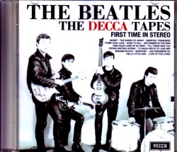 Beatles ビートルズ/The Decca Tapes Stereo Version
