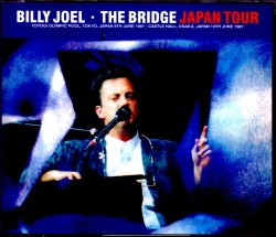 Billy Joel ビリー・ジョエル/Tokyo & Osaka,Japan 1987 Complete