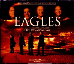 Eagles イーグルス/Aichi,Japan 2011