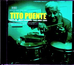 Tito Puente ティト・プエンテ/Switzerland 1993 & more