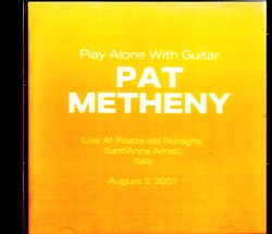 Pat Metheny パット・メセニー/Italy 2001