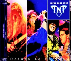 TNT ティーエヌティー/Tokyo,Japan 1992