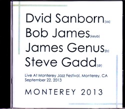 David Sanborn,Bob James デビッド・サンボーン ボブ・ジェームス/Canada 2013