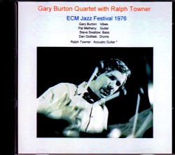 Gary Burton Quartet Ralph Towner ゲイリー・バートン ラルフ・タウナー/CA,USA 1976