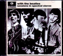 Beatles ビートルズ/With the Beatles Sessions in Spectral Stereo