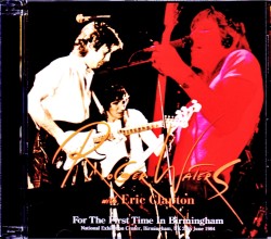 Roger Waters,Eric Clapton ロジャー・ウォーターズ エリック・クラプトン/UK 6.26.1984