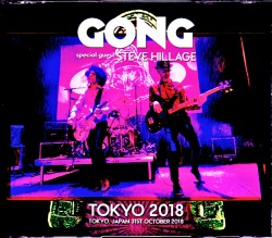 Steve Hillage,Gong スティーヴ・ヒレッジ ゴング/Tokyo,Japan 2018