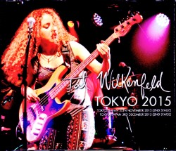 Tal Wilkenfeld タル・ウィルケンフェルド/Tokyo,Japan 2015 2Days Complete