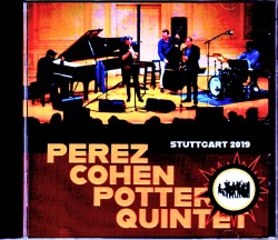 Perez,Cohen,Potter Quintet ダニーロ・ペレス クリス・ポッター アヴィシャイ・コーエン/Germany 2019