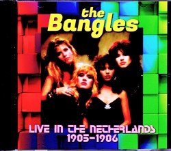 Bangles バングルス/Netherlands 1985・1986
